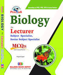 Mbd Lecturer Subject Specialist Biology According to PPSC , NTS &amp; Latest Pattern