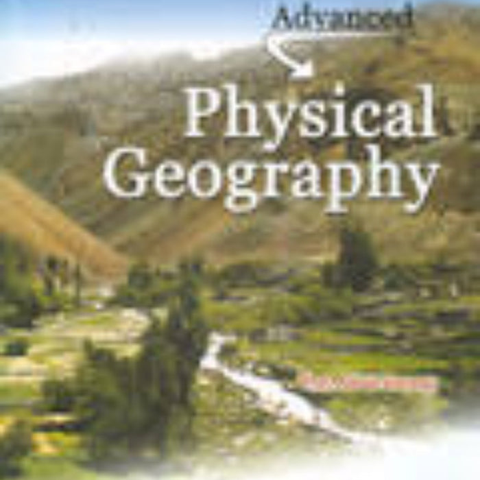 Advanced Physical Geography For CSS PMS PCS by Adnan Farooqi