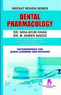 Dental Pharmacology (Instant Review Series) For BDS 2nd Year By  Dr. Nadia Ayub Khan