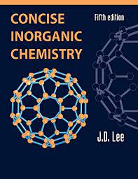 Concise Inorganic Chemistry 5th Edition By JD Lee