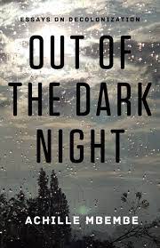 Out Of The Dark Night Achille Mbembe