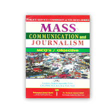 Mass Communication and Journalism MCQs For Lecturer CSS By M. Sohail Bhatti -Bhatti