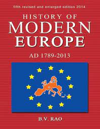 History Of Modern Europe Ad 1789 2013 For CSS PMS PCS & Other Exams By B V Rao