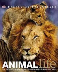 Animal Life The Definite Visual guide To Animals and their behavior