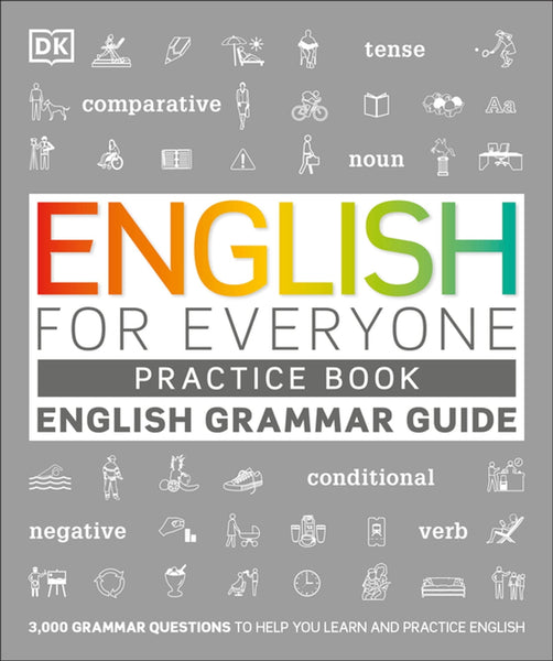 English For Everyone Practise Book English Grammar Guide by DK