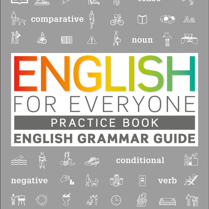 English For Everyone Practise Book English Grammar Guide by DK