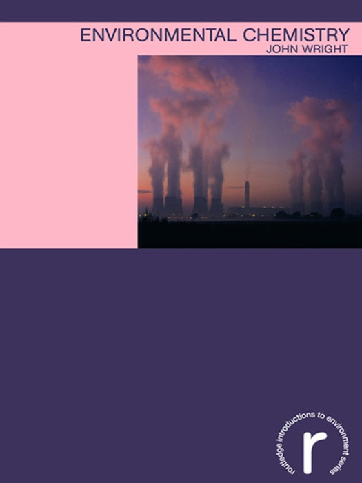 Environmental Chemistry By John Wright BooksNbooks