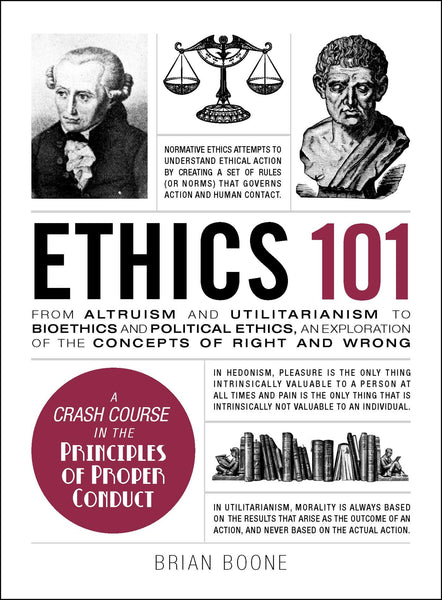 Ethics 101 by Brian Boone 