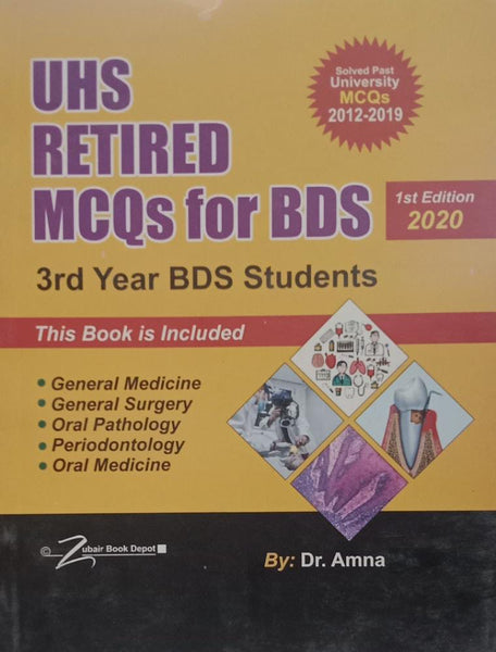 UHS Solved Papers  Retired MCQs For 3rd Year BDS 1st Edition