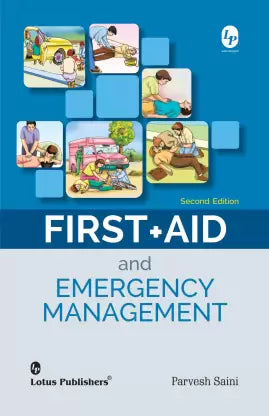 First Aid And Emergency Management Saini Parvesh