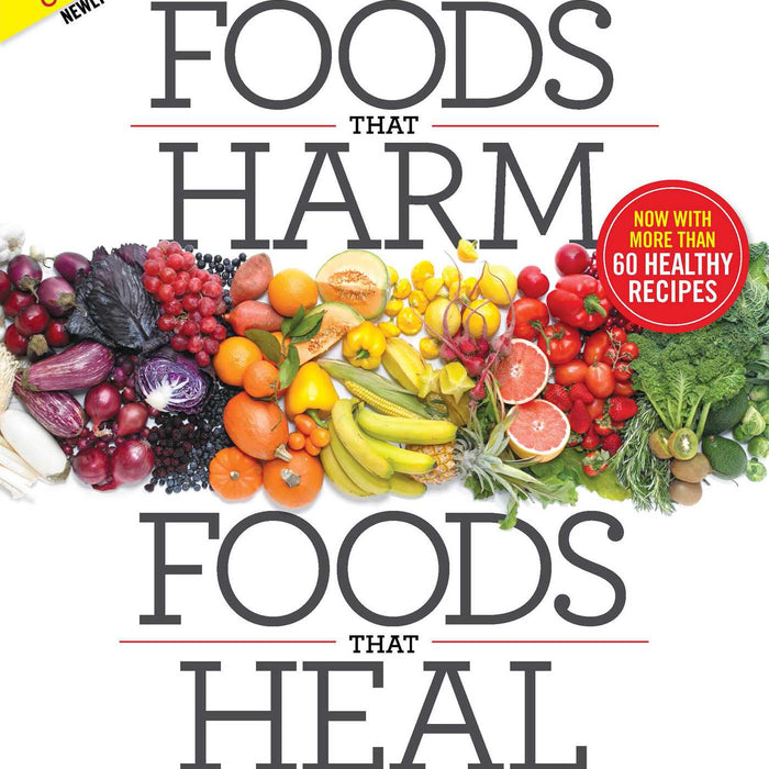 Foods That Harm Foods That Heal