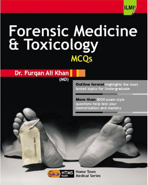 Forensic Medicine and Toxicology Objective Mcqs  By Dr Furqan Ali Khan -ILMI 