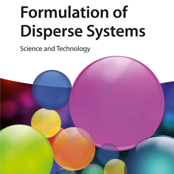 Formulation Of Disperse Systems Science And Technology By Tharwat Tadros