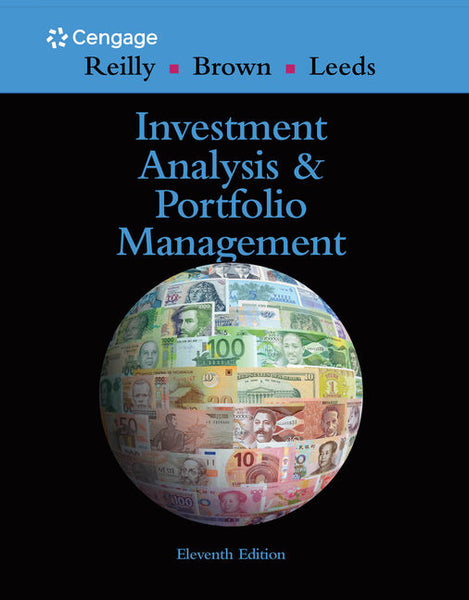 Investment Analysis & Portfolio Management 11th Ed by Frank K.Reilly