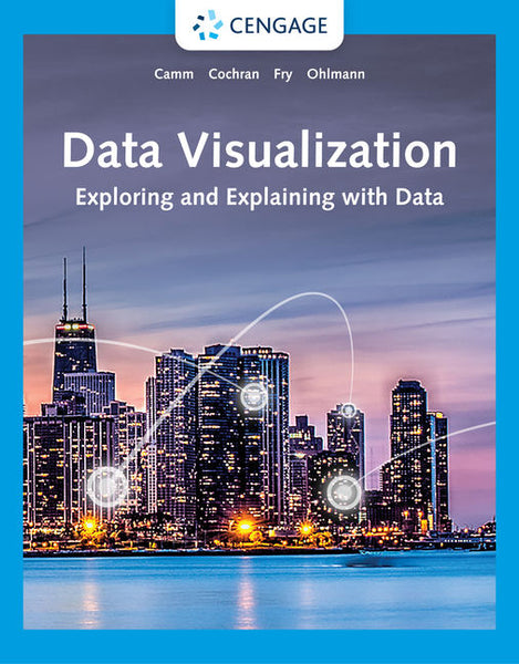 Data Visualization: Exploring and Explaining 