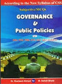 Governance And Public Policies For CSS PMS PCS By Dr. Rasheed Ahmad ,Muhammad Sohail Bhatti-BSP