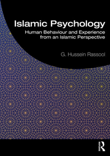 Islamic Psychology By G Hussein Rassool