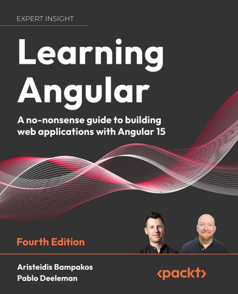 Learning Angular 4th Edition by Aristeidis Bampakos