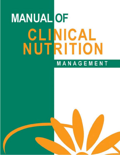 Manual Of Clinical Nutrition Management By Clinical Nutrition