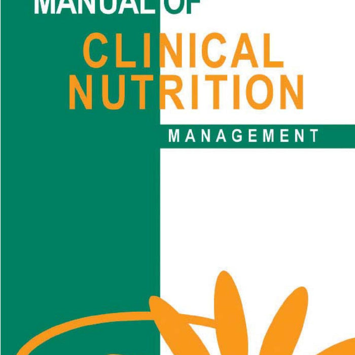 Manual Of Clinical Nutrition Management By Clinical Nutrition