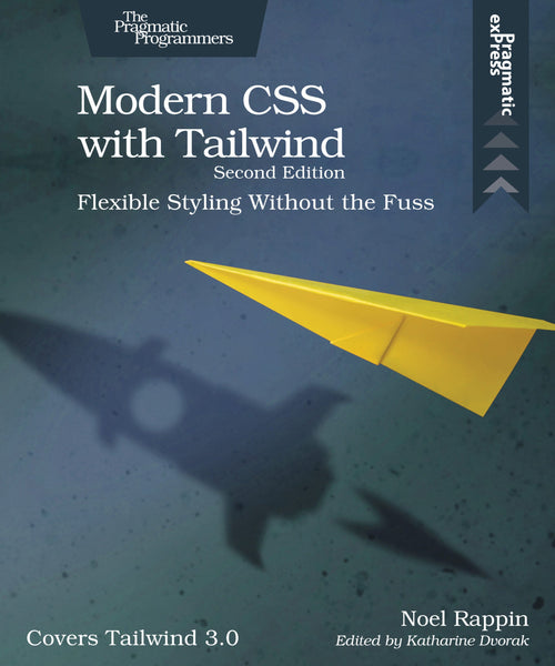 Modern CSS With Tailwind Noel Rappin