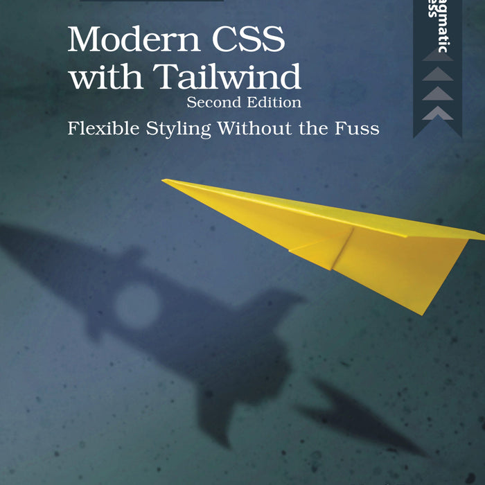 Modern CSS With Tailwind Noel Rappin