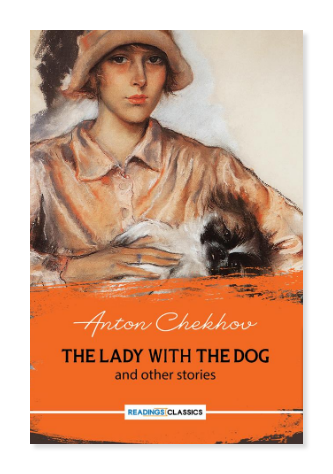 The Lady With The Dog by Anton Chekhov 