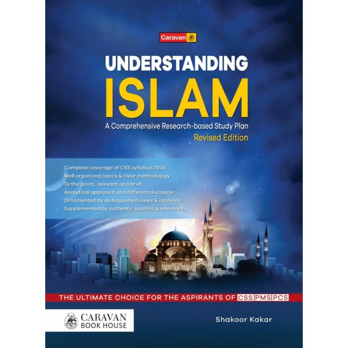 Understanding Islam For CSS PCS PMS By Shakoor Kakar - CARAVAN